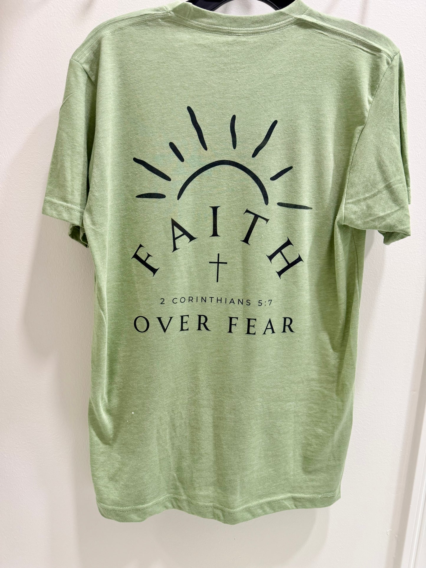 Faith over Fear shirt